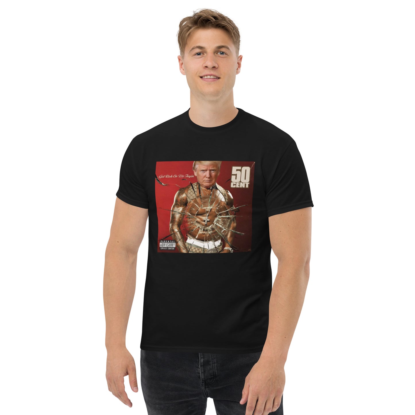 Trump 50 Cent Get Rich Or Die Tryin Tee